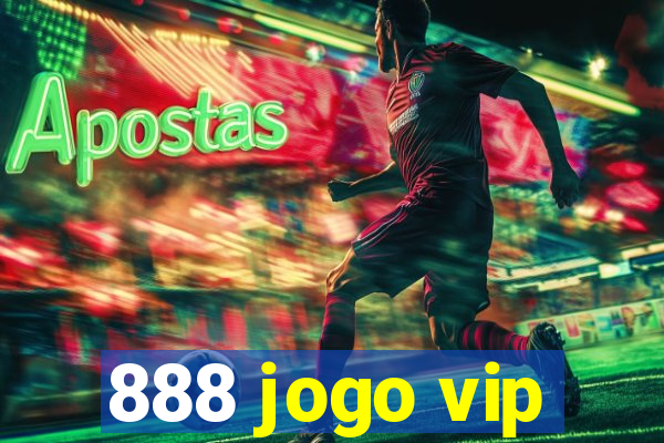 888 jogo vip